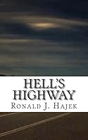 Hell's Highway 1511770171 Book Cover