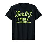 Photo Gallery lucky father ever matching st patricks day - regalo fortunato maglietta Photo Gallery lucky father ever matching st patricks day - regalo fortunato maglietta