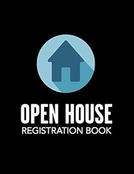 Open House Registration Book: Blue House Icon Cover - Registry And Log Book For Brokers Agents Home Owners And Sellers To Record Guests And Visitors (Open House Blue Icon Series)