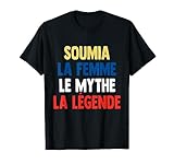 Soumia La Femme Le Mythe Legend Cadeau pour Soumia Camiseta