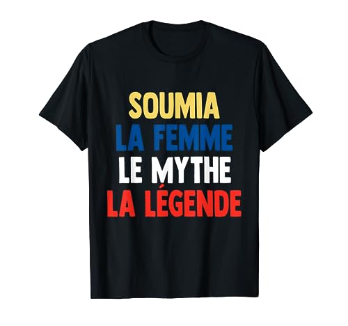 Photo de Soumia La Femme Le Mythe Legend Cadeau pour Soumia T-Shirt