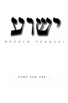 Paperback Behold Yeshua! Come And See... Book
