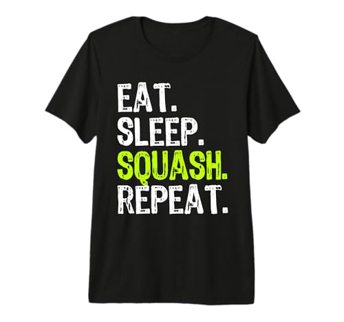 Eat Sleep Squash Repeat Player Funny Premium T-Shirt