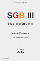 Sozialgesetzbuch (Sgb) III: Arbeitsf�rderung 1511769688 Book Cover