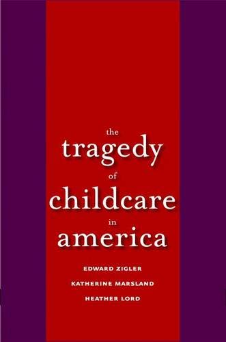 The Tragedy of Child Care in America