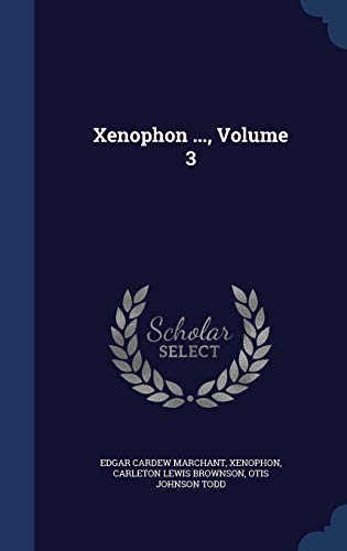 Xenophon ..., Volume 3 129892992X Book Cover