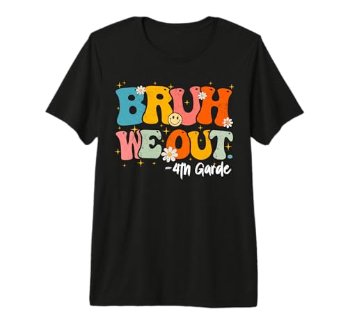 Cute End Of School Year Teacher Bruh We Out Fourth Grade Premium Tri-blend T-Shirt