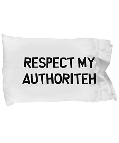 Hogue WS LLC Respect My Authoriteh (Cartman Quote) Pillow Case - White, Standard Size