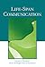 Life-Span Communication (Routledge Communication Series)