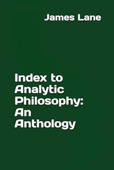 Paperback Index to Analytic Philosophy: An Anthology Book