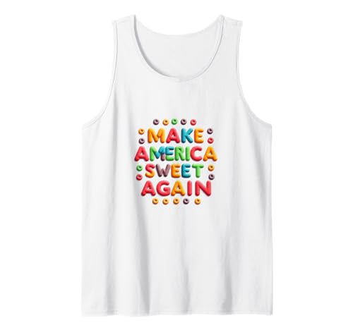 Lema Divertido de Caramelos: Haz Que Estados Unidos Sea Dulce de Nuevo Camiseta sin Mangas