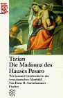  Tizian: Die Madonna des Hauses Pesaro: Wie kommt Geschichte in ein venezianisches Altarbild?