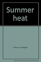 Summer heat 085106261X Book Cover