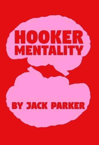 🎄 Livre - Hooker Mentality - Jack Parker