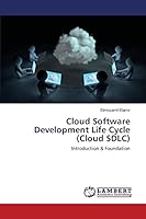Cloud Software Development Life Cycle (Cloud SDLC): Introduction & Foundation 3659778265 Book Cover