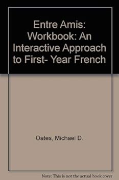 Paperback Entre Amis: An Interactive Approach to First- Year French Book