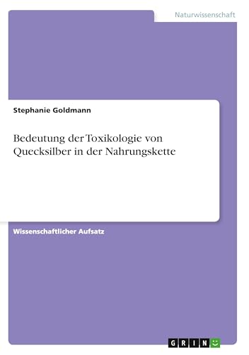 Bedeutung der Toxikologie von Quecksilber in der Nahrungskette