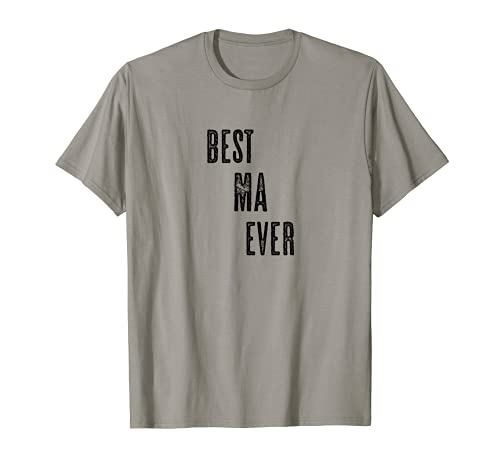 BEST MA EVER | Gracioso - Hombres Mujeres Niños - Camiseta