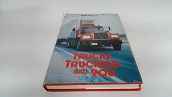Hardcover Trucks, trucking, and you Book