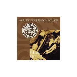 Piping Hot: A Celtic Bagpipe C [Audio CD] Various