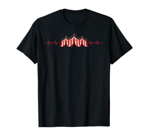 Cirque Chapiteau De Cirque Humour Acrobate Cadeau Cirque T-Shirt