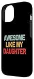 Zoom IMG-1 awesome like my daughter camicia
