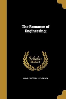 Paperback The Romance of Engineering; Book