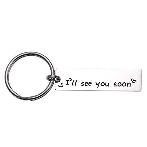 I ll See You Soon keychain Valentine s Gift Boyfriend Girlfriend Gift Long Distance Relationship Friends Bff Key Chain (Keychain)