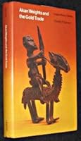 Akan weights and the gold trade (Legon history series) 0582646316 Book Cover