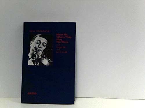 Meet me where they play the Blues. Jack Teagarden und seine Musik