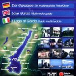  Der Gardasee; Lake Garda; Il Lago di Garda, 1 CD-ROM Ein multimedialer Reiseführer. Für Windows 95. Dtsch.-Engl.-Italien.