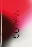  Analog total: Fotografie heute