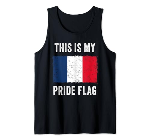 This is My Pride Flag – Patriot of France Graphic French Tank Top