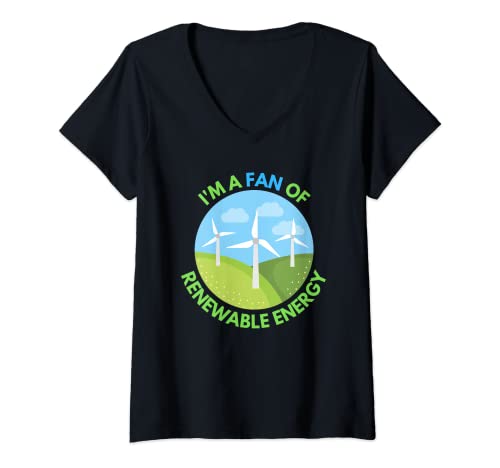 Mujer Climate Change Im A Big Fan Of Renewable Energy - Día de la Tierra Camiseta Cuello V