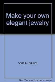 Hardcover Make Your Own Elegant Jewelry (Little Craft Book) Book
