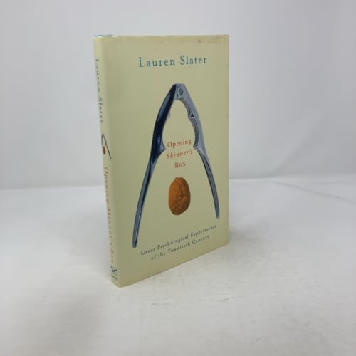 Opening Skinner's Box: Great Psychological Experiments of the Twentieth Century