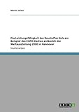  Die Leistungsfähigkeit des Baustoffes Holz am Beispiel des EXPO-Daches anlässlich der Weltausstellung 2000 in Hannover