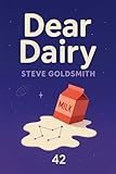 Dear Dairy: A Diary Where Dreams Don’t Stay Dreams