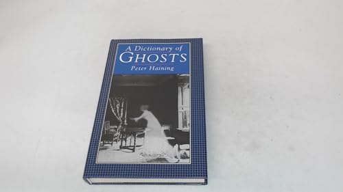A dictionary of ghosts 1874723265 Book Cover