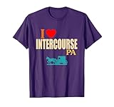 Funny I Love Intercourse PA Apparel T-Shirt