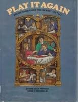 Play It Again: Historic Board Games You Can Make and Play 0136833594 Book Cover