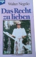 Das Recht zu lieben. Teil 1 3802521943 Book Cover