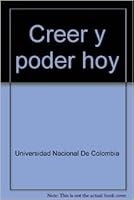 Creer y Poder Hoy 9587017463 Book Cover