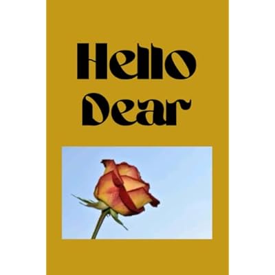 HELLO DEAR NOTEBOOK