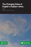 The Changing Roles of English in Eastern Africa 1612296424 Book Cover