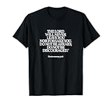 'Do not be afraid; do not be discouraged.' Deuteronomy 31:8 T-Shirt