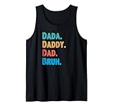 Photo Gallery uomo the original - dada, daddy, dad, bruh - funny father s day canotta Photo Gallery uomo the original - dada, daddy, dad, bruh - funny father s day canotta