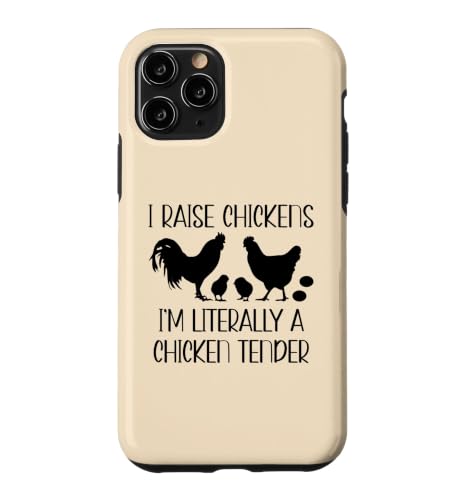 Chicken Mom I Raise Chickens I'm Litterally a Chicken Tender �X�}�z�P�[�X iPhone 11 Pro �p