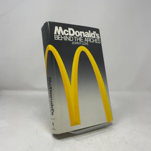 McDonald's: Behind the Arches