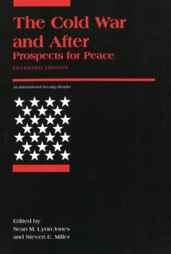 The Cold War and After: Prospects for Peace (International Security Readers)